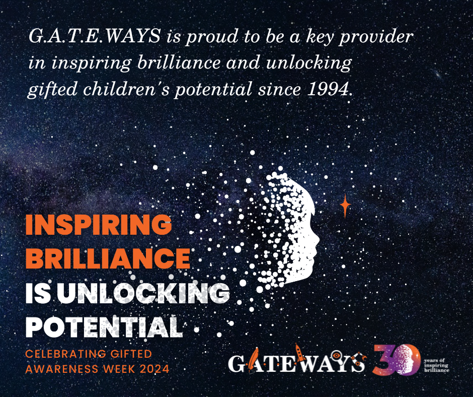 GATEWAYS-Inspiring Brilliance and Unlocking Potential- Celebrating Gifted Awareness Week 2024